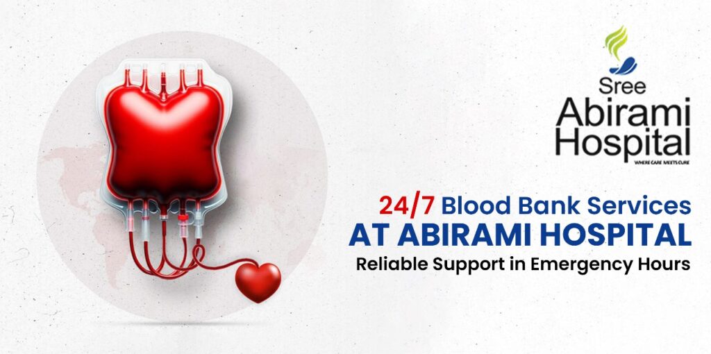 Blood Bank Services | Abirami Hospital